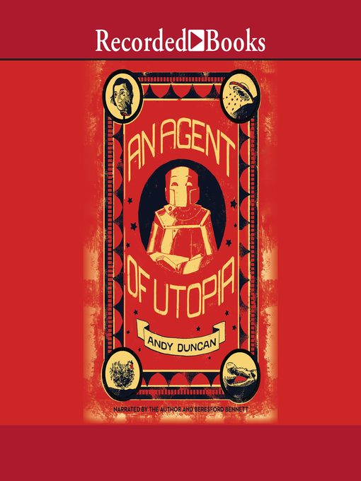 Title details for An Agent of Utopia by Andy Duncan - Available